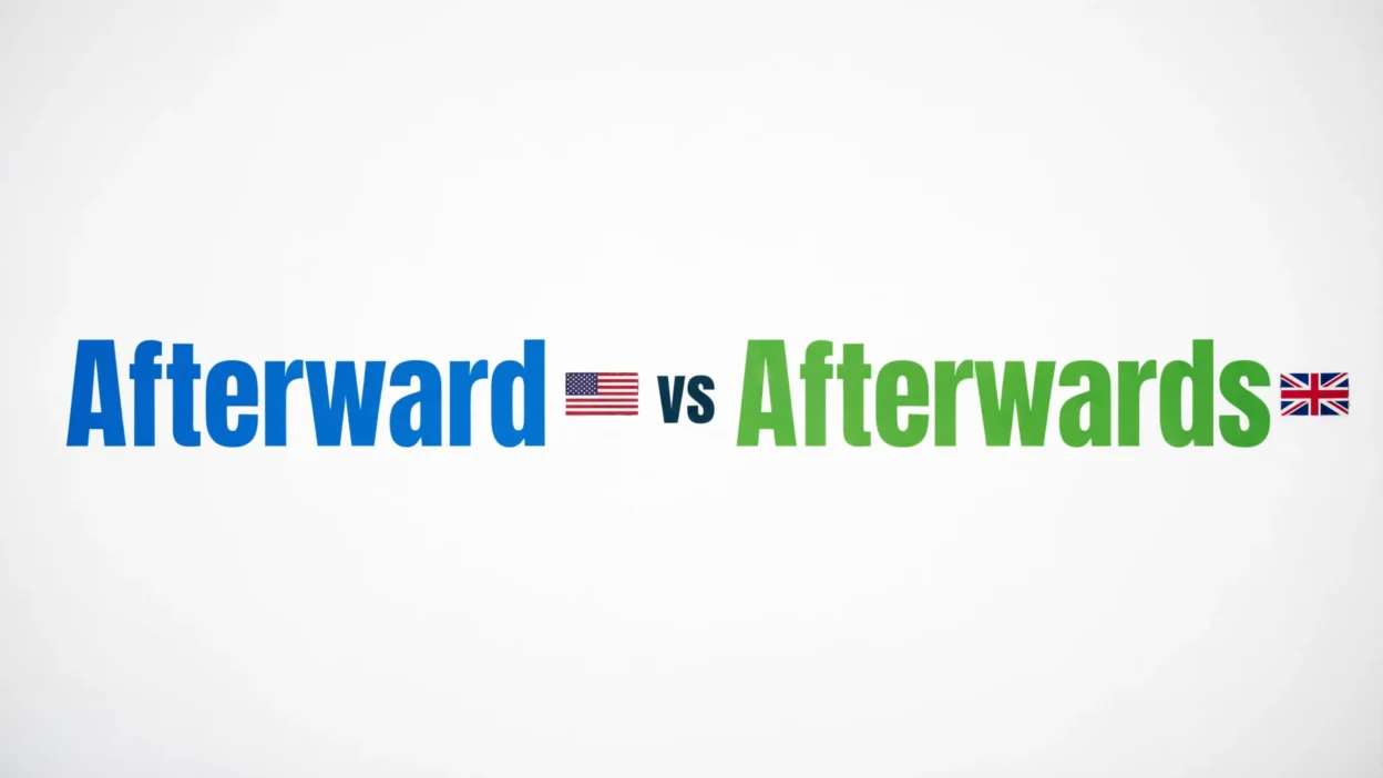 afterward vs afterwards