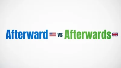 afterward vs afterwards